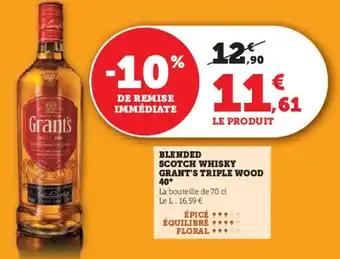 Super U Blended scotch whisky grant's triple wood 40° offre
