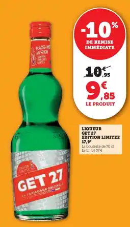 Super U Liqueur get 27 edition limitee 17,9° offre