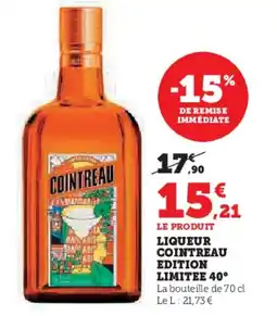 Super U Liqueur cointreau edition limitee 40° offre