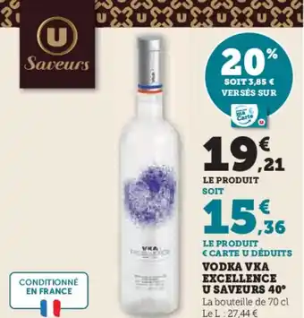 Super U Vodka vka excellence u saveurs 40° offre