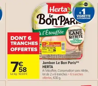 Carrefour Market HERTA Jambon Le Bon Paris offre