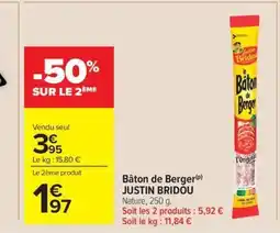 Carrefour Market JUSTIN BRIDOU Bâton de Berger offre