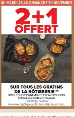 Carrefour Market Sur tous les gratins de la rôtisserie offre