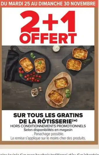 Carrefour Market Sur tous les gratins de la rôtisserie offre