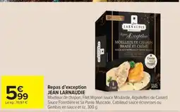 Carrefour Market JEAN LARNAUDIE Repas d'exception offre