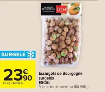 Carrefour Market ESCAL Escargots de Bourgogne surgelés offre