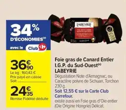 Carrefour Market LABEYRIE Foie gras de Canard Entier I.G.P. du Sud-Ouest offre