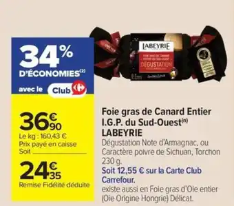 Carrefour Market LABEYRIE Foie gras de Canard Entier I.G.P. du Sud-Ouest offre
