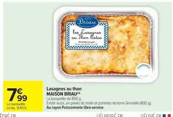 Carrefour Market MAISON BRIAU Lasagnes au thon offre