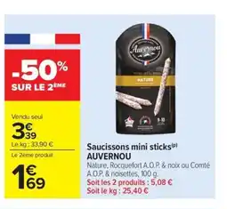 Carrefour Market AUVERNOU Saucissons mini sticks offre
