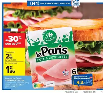 Carrefour Market CARREFOUR CLASSIC Jambon de Paris offre