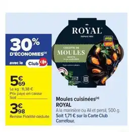 Carrefour Market ROYAL Moules cuisinées offre