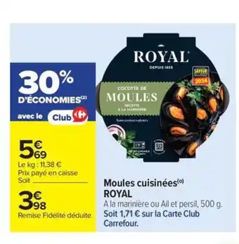 Carrefour Market ROYAL Moules cuisinées offre