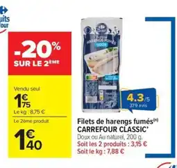 Carrefour Market CARREFOUR CLASSIC Filets de harengs fumés offre