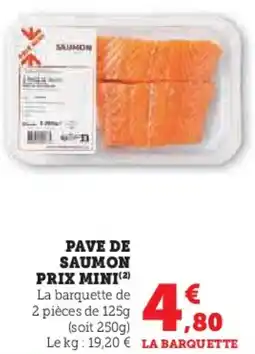 Hyper U Pave de saumon prix mini offre