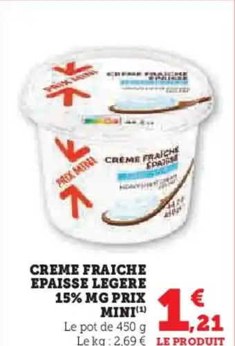 Hyper U Creme fraiche epaisse legere 15% mg prix mini offre