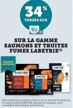 Hyper U SUR LA GAMME SAUMONS ET TRUITES FUMES LABEYRIE offre