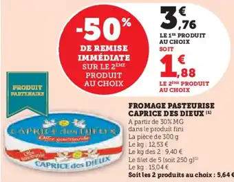 Hyper U Fromage pasteurise caprice des dieux offre