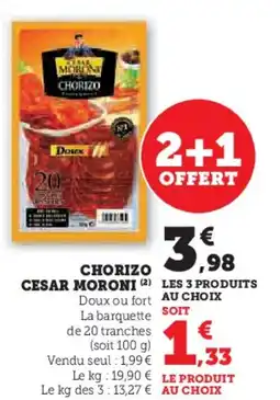 Hyper U Chorizo cesar moroni offre