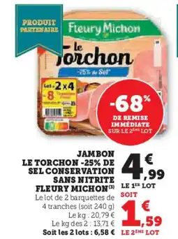 Hyper U Jambon le torchon -25% de sel conservation sans nitrite fleury michon offre