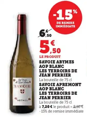 Hyper U Savoie abymes aop blanc les terroirs de jean perrier offre