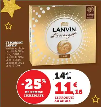 Hyper U L'escargot lanvin offre