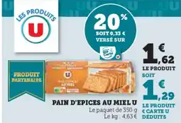 Hyper U Pain d'epices au miel u offre
