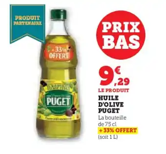 Hyper U Huile d'olive puget offre