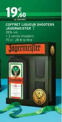Intermarché COFFRET LIQUEUR SHOOTERS JÄGERMEISTER offre