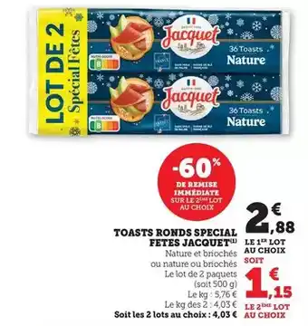 Maximarché Jacquet - toasts ronds special fetes offre