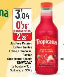 G20 Jus pure passion edition limitée fraise framboise pomme sans sucres ajoutés tropicana offre