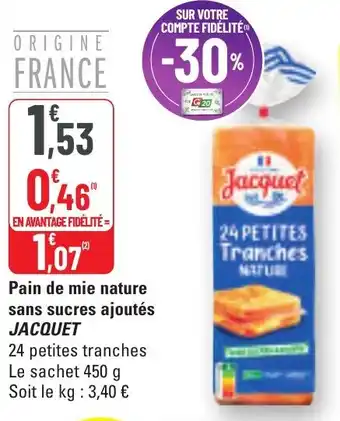 G20 Pain de mie nature sans sucres ajoutés jacquet offre
