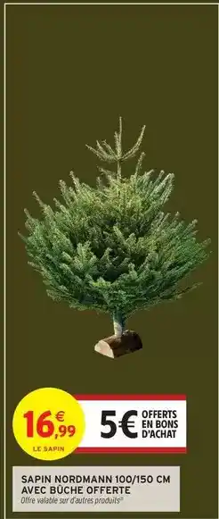 Intermarché Express Sapin nordmann 100/150 cm avec buche offerte offre