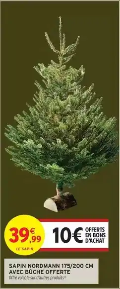 Intermarché Express Sapin nordmann 175/200 cm avec buche offerte offre