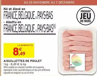 Intermarché Express Aiguillettes de poulet offre