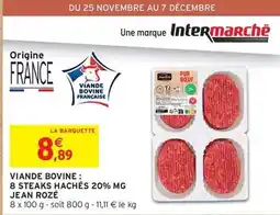 Intermarché Express Jean rosé - viande bovine: 8 steaks hachés 20% mg offre