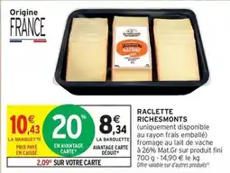 Intermarché Express Richesmonts - raclette offre