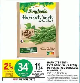 Intermarché Express Bonduelle - haricots verts extra-fins sans résidu de pesticides surgelés offre