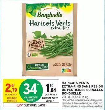 Intermarché Express Bonduelle - haricots verts extra-fins sans résidu de pesticides surgelés offre