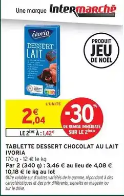 Intermarché Express Ivoria - tablette dessert chocolat au lait offre