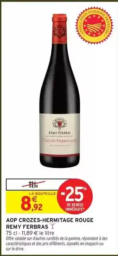 Intermarché Express Signal - aop crozes-hermitage rouge offre