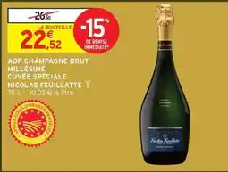 Intermarché Express Nicolas feuillatte - aop champagne brut millésimé cuvée spéciale offre