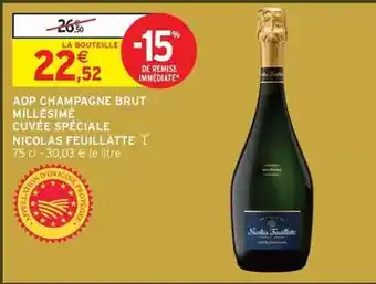 Intermarché Express Nicolas feuillatte - aop champagne brut millésimé cuvée spéciale offre