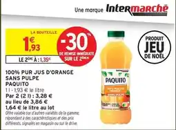 Intermarché Express Paquito - 100% pur jus d'orange sans pulpe offre