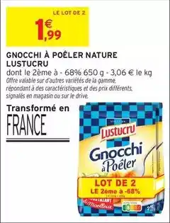 Intermarché Express Lustucru - gnocchi a poeler nature offre