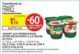 Intermarché Express Activia - yaourt aux probiotiques offre découverte a la fraise offre