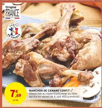 Intermarché Manchon de canard confit offre