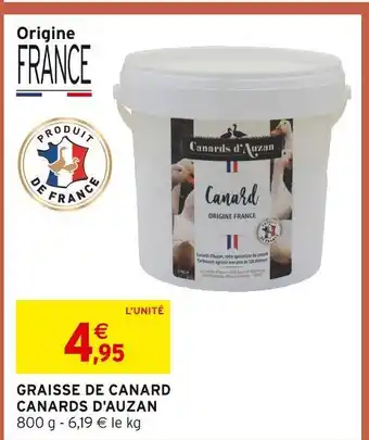 Intermarché Canards d'auzan graisse de canard offre