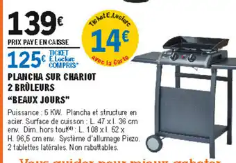 E.Leclerc Brico Plancha sur chariot 2 brûleurs offre