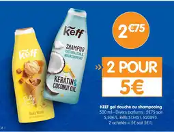b&m Keff gel douche ou shampooing offre